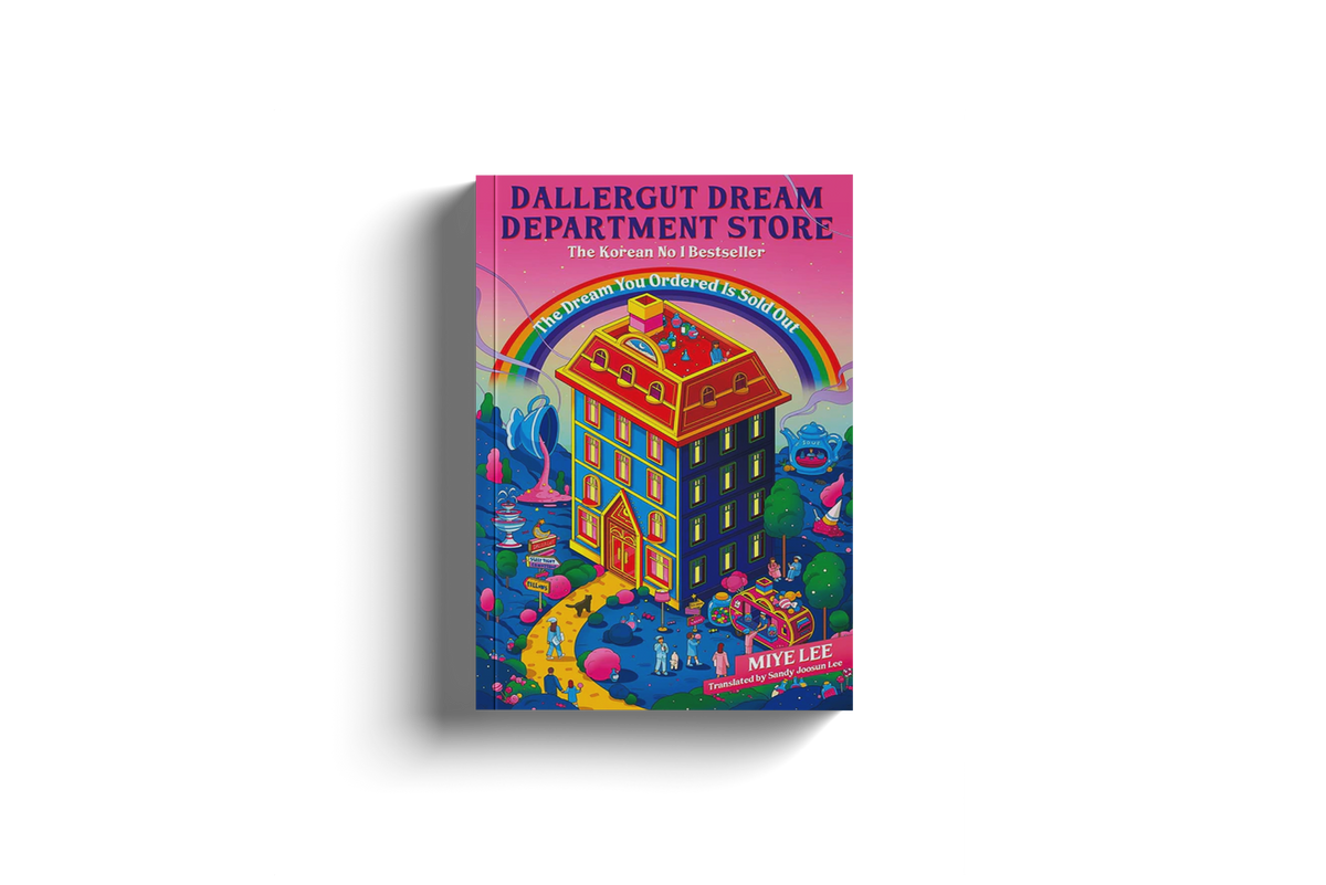 DallerGut Dream Department Store: The Dream You Ordered is Sold Out by Mi-Ye Lee