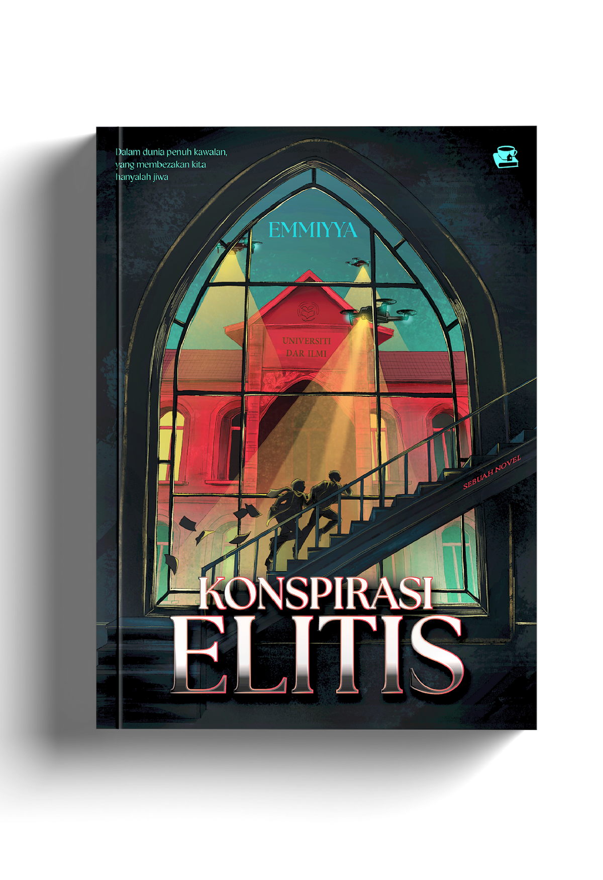 Konspirasi Elitis: Sebuah Novel Thriller Distopia by Emmiyya