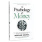 The Psychology of Money: Seni Menjinakkan Wang