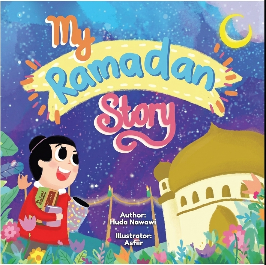 My Ramadan Story by Huda Nawawi