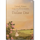 Untuk Nama Yang Tak Berani Kusebut Dalam Doa by Tinandrose