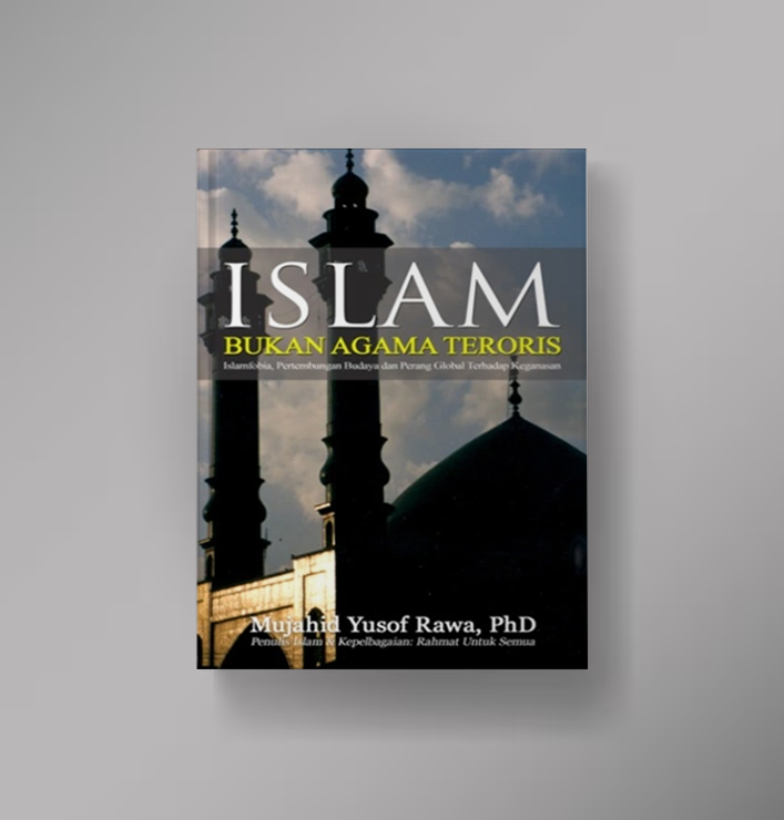[DEFECT] Islam Bukan Agama Teroris By Mujahid Yusof Rawa