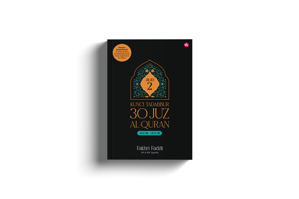 Kunci Tadabbur 30 Juz Al-Quran Jilid 2 oleh Fakhri Fadzli