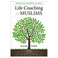 Discover the Best in You! Life Coaching for Muslims by Sayeda Habib