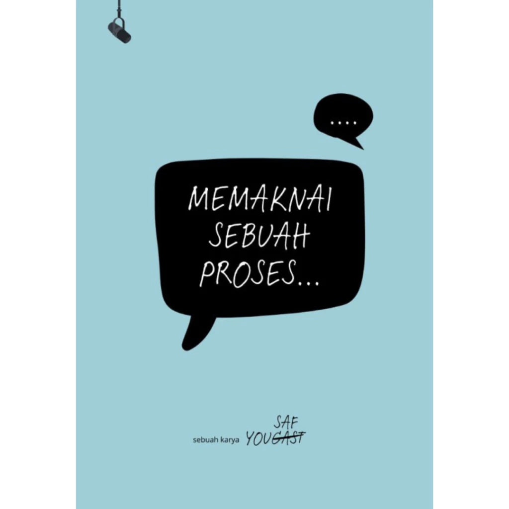 Memaknai Sebuah Proses by Yousaf