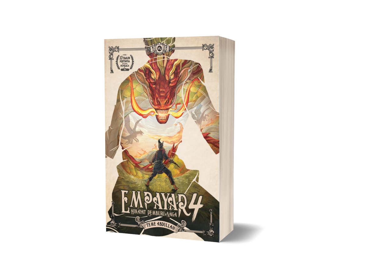 Empayar 4 : Hikayat Pemburu Naga oleh Teme Abdullah