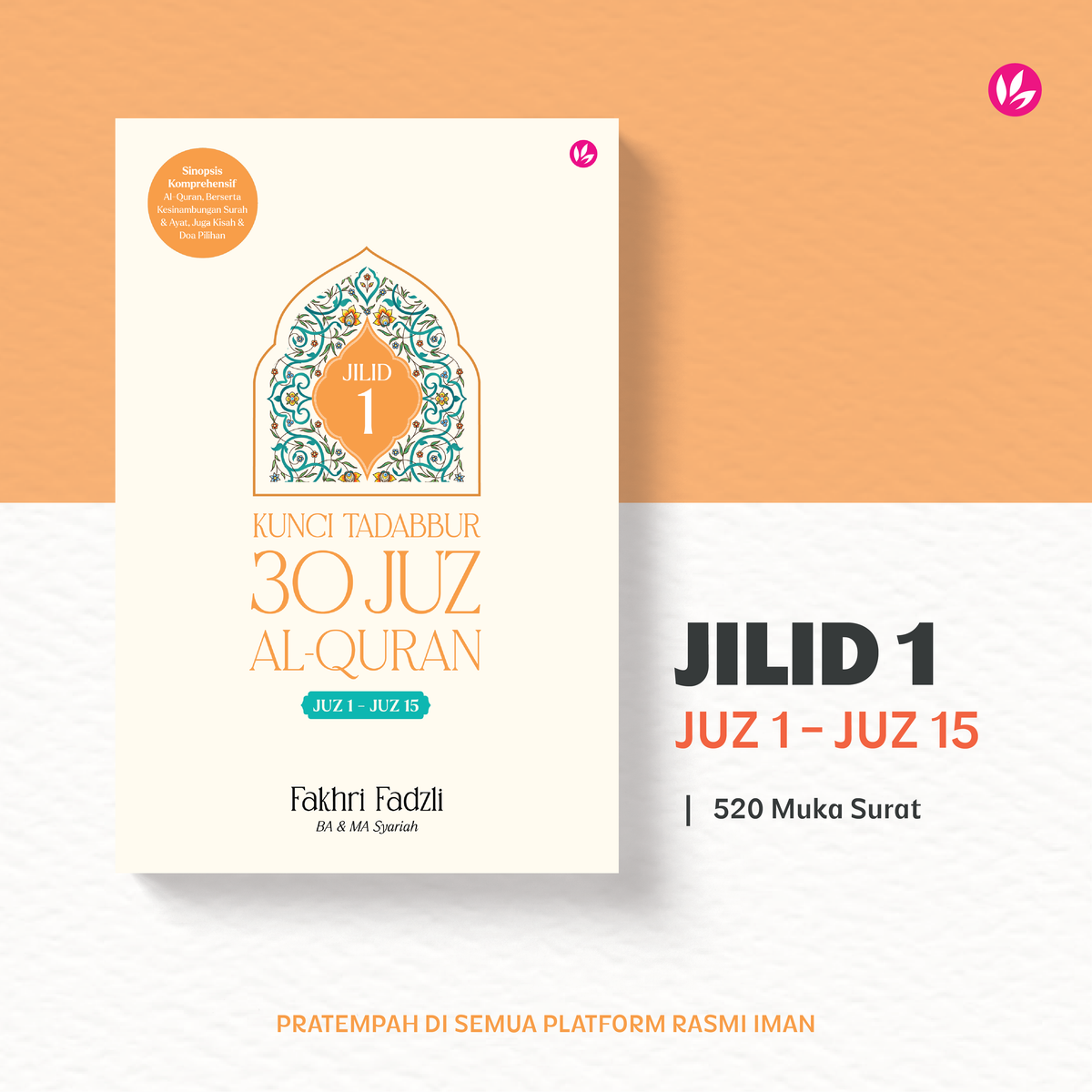 Kunci Tadabbur 30 Juz Al-Quran Jilid 1 oleh Fakhri Fadzli