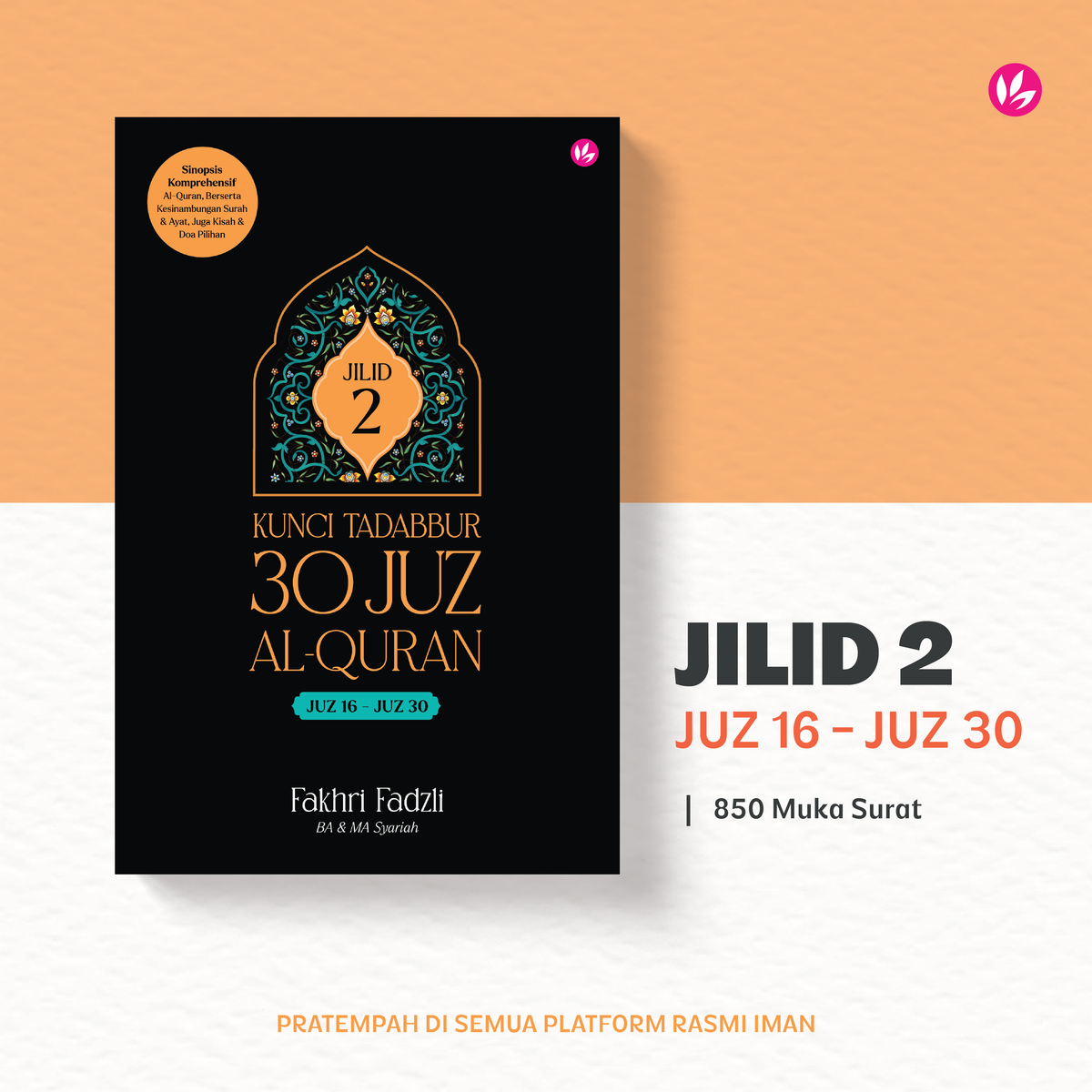 Kunci Tadabbur 30 Juz Al-Quran Jilid 2 oleh Fakhri Fadzli