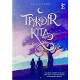 Takdir Kita by Balqis Juandy (Fortunelle)