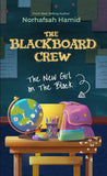 The Blackboard Crew by Norhafsah Hamid