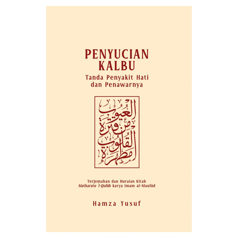 Penyucian Kalbu: Tanda Penyakit Hati &  Penawarnya (Softcover)