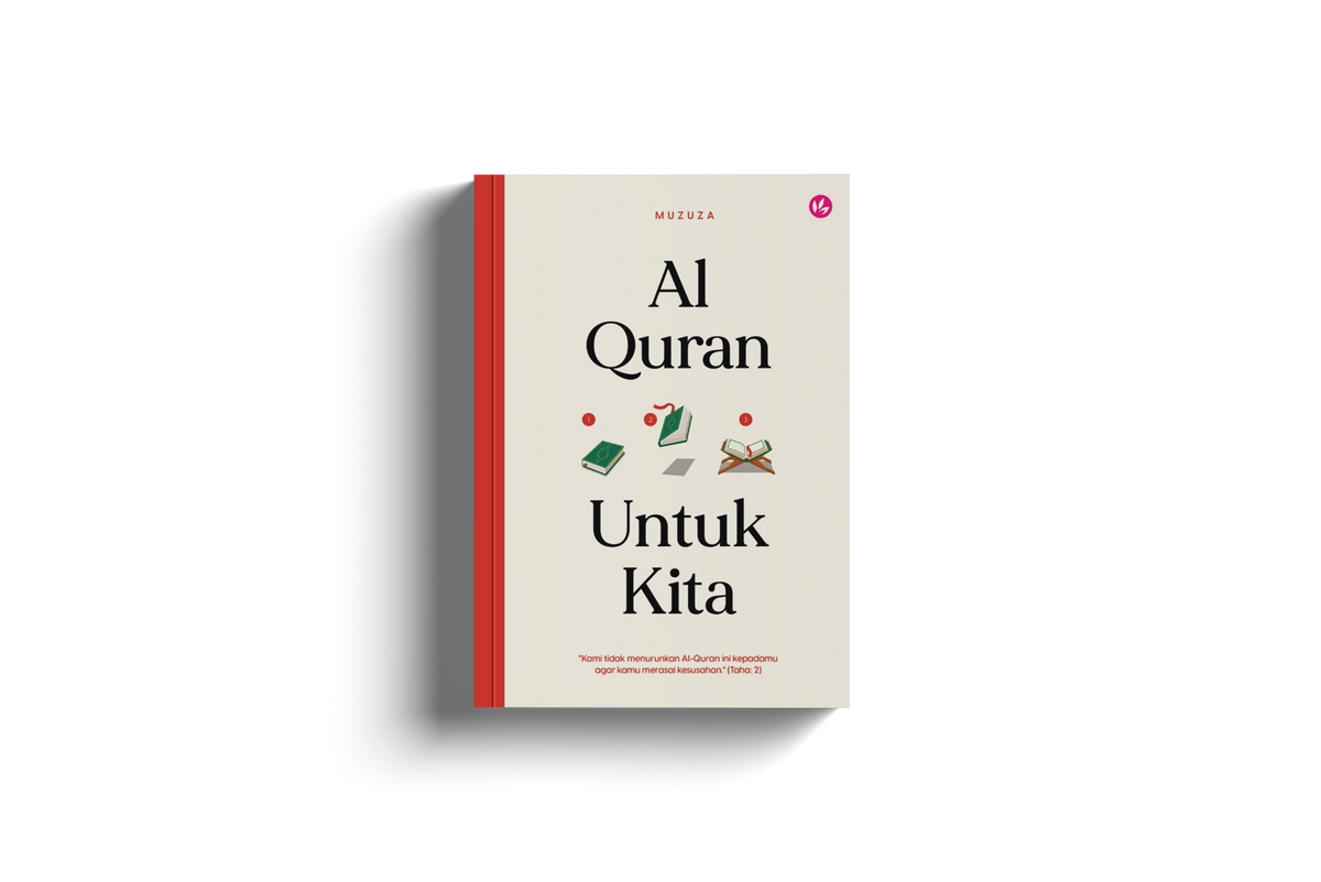 Al-Quran Untuk Kita oleh Muzuza