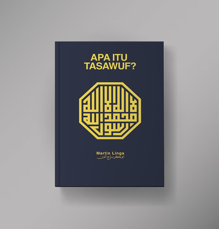 Apa Itu Tasawuf? by Martin Lings