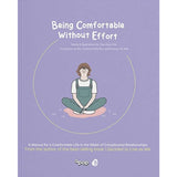 Being Comfortable without Effort by Soo-Hyun Kim