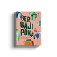 Bergaji & Pokai: Membina Kehidupan Bebas Tekanan Melalui Pengurusan Kewangan Yang Realistik by Suraya Zainudin