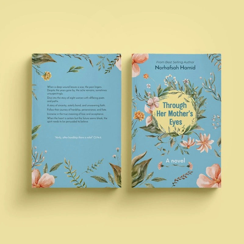 Through Her Mother's Eyes by Norhafsah Hamid