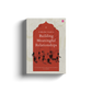A Muslim's Guide To Building Meaningful Relationships by Hidayah Azman