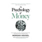 The Psychology of Money: Seni Menjinakkan Wang