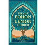 Crescent News (KL) Sdn Bhd Buku Selagi Pohon Lemon Tumbuh by Zoulfa Katouh 100923