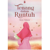 Tenang Dalam Runtuh by Mera Mohzar