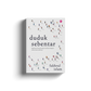 Duduk Sebentar: Bagaimana Khusyuk Dapat Memberi Kelegaan Dalam Dunia Serba Laju by Fakhrul Islam
