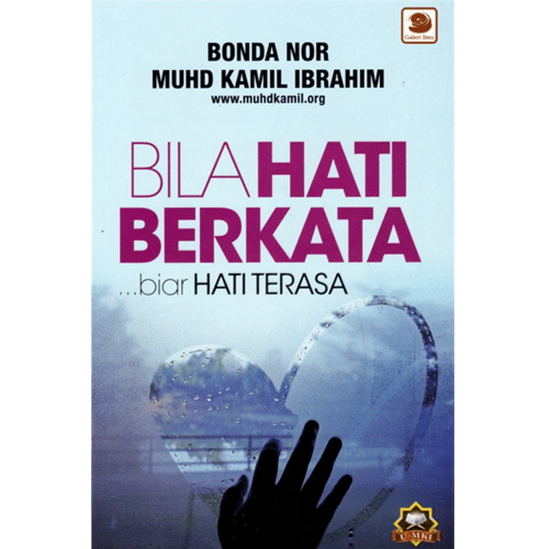 Bila Hati Berkata Biar Hati Terasa By Bonda Nor & Muhd Kamil Ibrahim