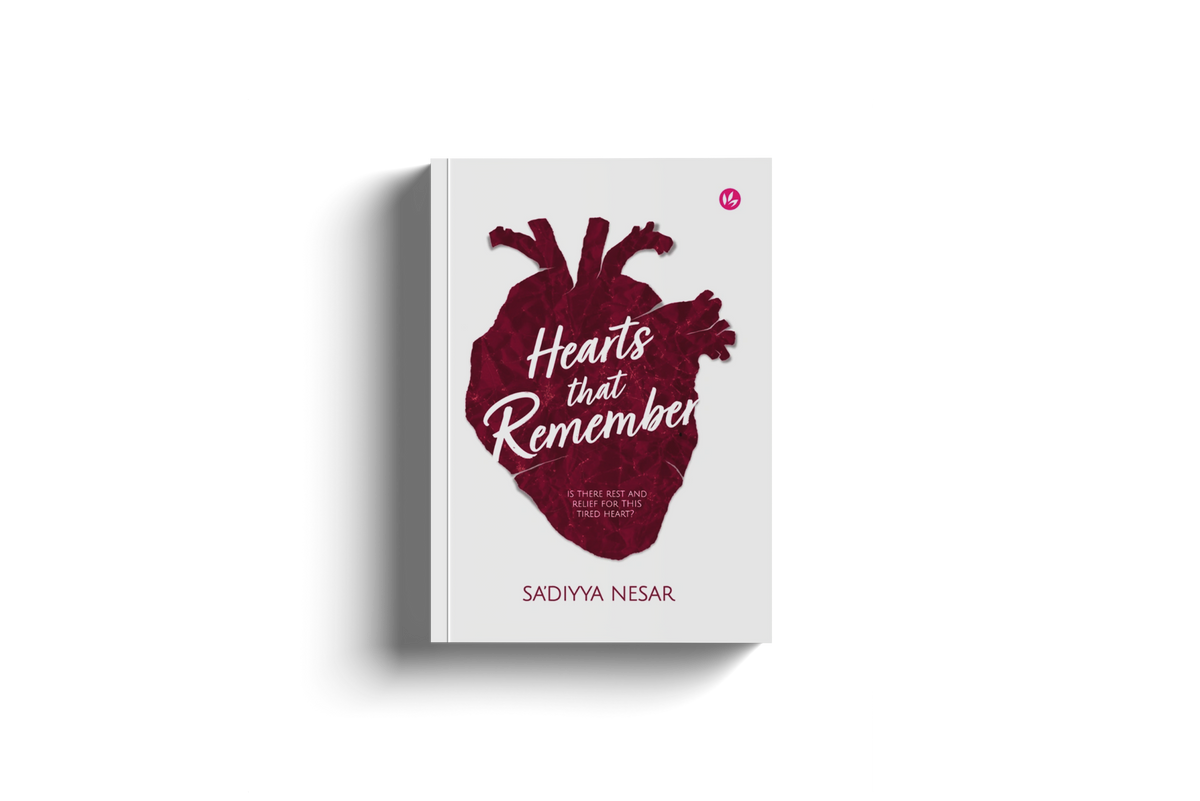 Hearts That Remember by Sa'diyya Nesar