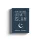 How The Bible Led Me To Islam by Yusha Evans