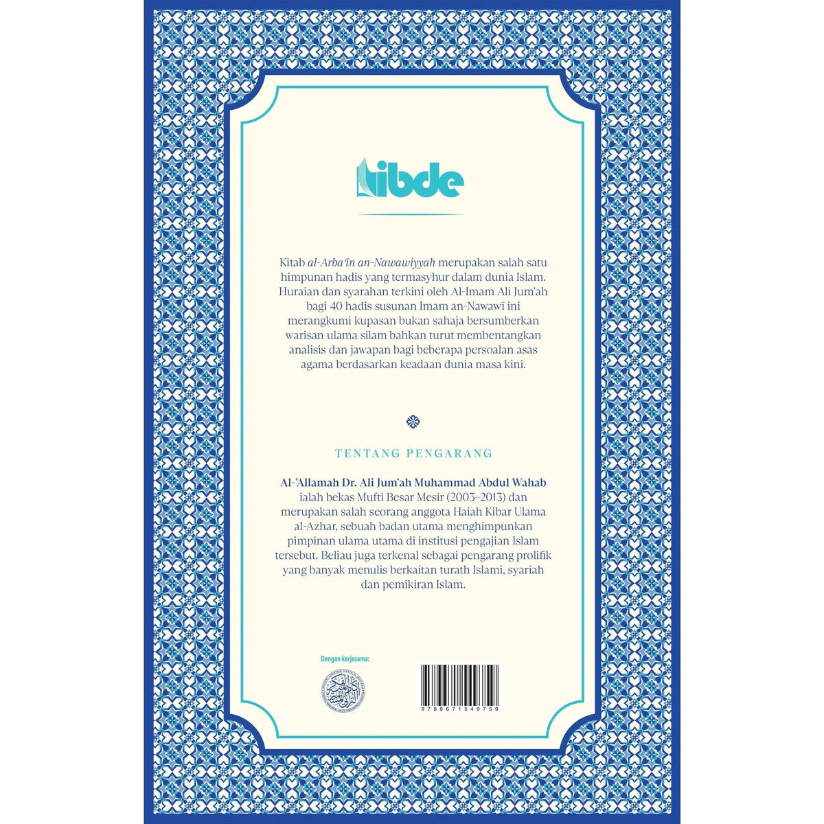 IBDE 40 Hadis Imam Nawawi Sebuah Huraian Untuk Dunia Semasa 202575