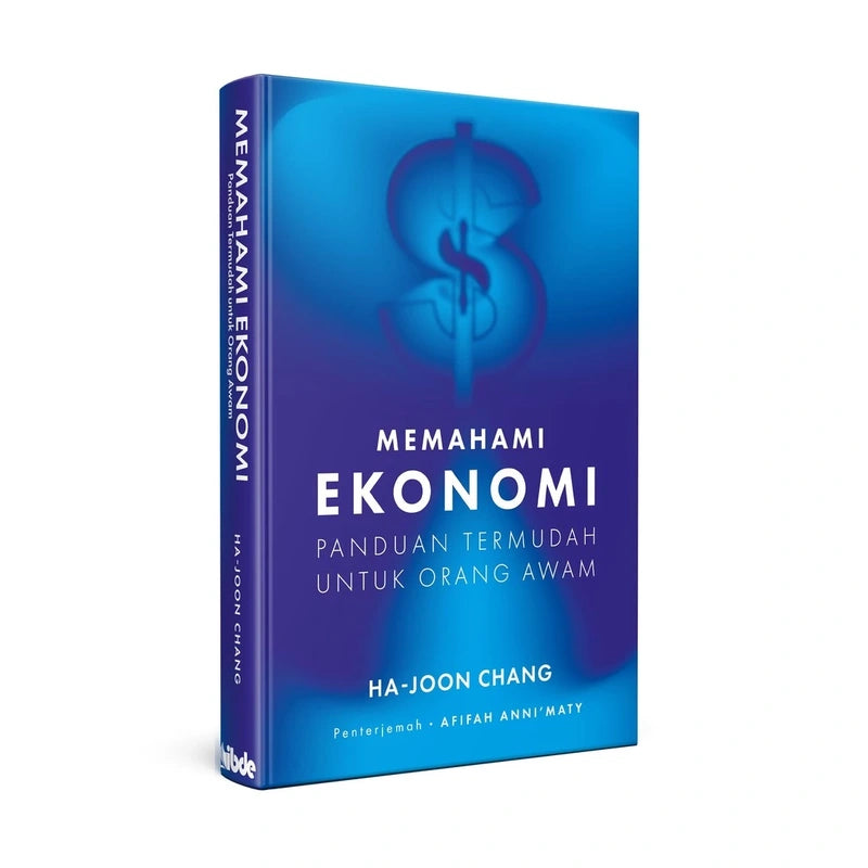 Memahami Ekonomi: Panduan Termudah untuk Orang Awam by Ha-Joon Chang