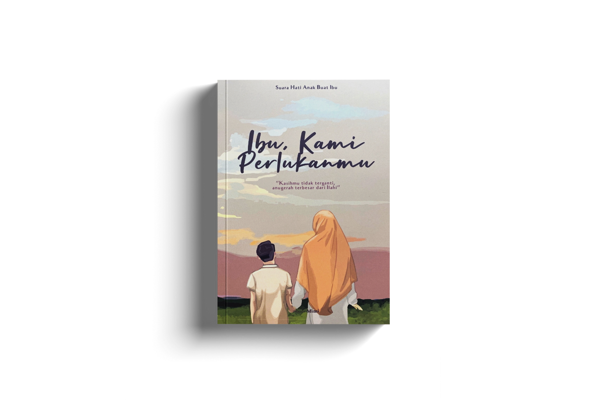 Ibu, Kami Perlukanmu by Mama Mimi