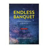 Imam Ghazali Institute Book The Endless Banquet Vol. 2 by Hamzah Abdul-Malik 201484
