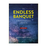 The Endless Banquet Vol. 2 by Hamzah Abdul-Malik