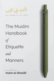 IMAM GHAZALI PUBLISHING Book The Muslim Handbook of Etiquette and Manners by Imam Al-Ghazali 202480
