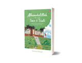 Iman Publication Book Alhamdulillah Through Tears & Trials: Embracing Life's Darkest Moments With Gratitude & Mercy From God by Zahratur Rofiqah 100997