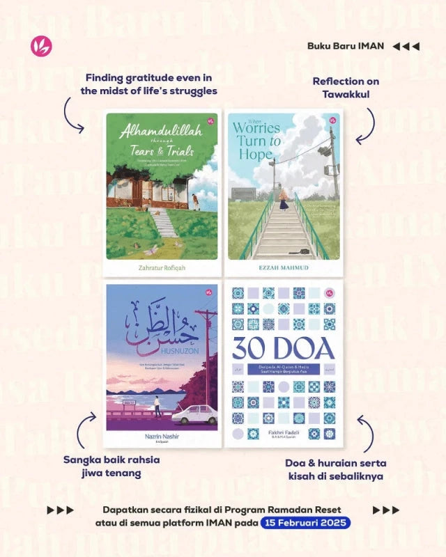 Iman Publication Book Alhamdulillah Through Tears & Trials: Embracing Life's Darkest Moments With Gratitude & Mercy From God by Zahratur Rofiqah 100997
