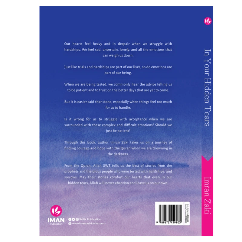 In Your Hidden Tears: Finding Hope in Despair Through Meaningful Quranic Reflections by Imran Zaki