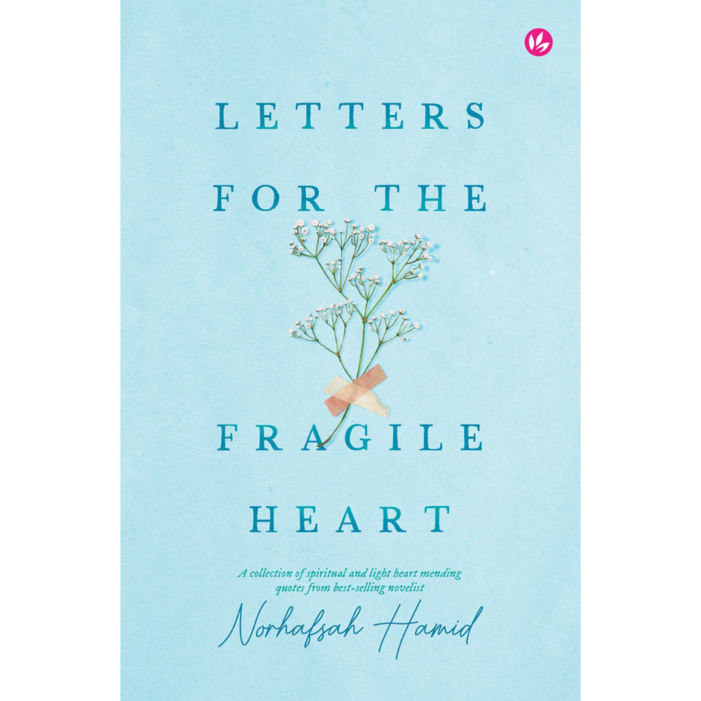 Iman Publication Book Letters For the Fragile Heart (Hardcover)  by Norhafsah Hamid 201605