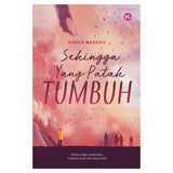 Sehingga Yang Patah Tumbuh By Aisyah Madadiy