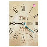 Time to Heal: A Novel by Norhafsah Hamid