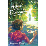 Buat Ayah Yang Dirindui by Damien Yong + [FREE Online Exclusive 1000 Die-Cut Bookmark]