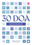 30 Doa Daripada Al-Quran & Hadis Saat Hampir Berputus Asa oleh Fakhri Fadzli