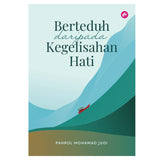 Berteduh Daripada Kegelisahan Hati By Pahrol Mohd Juoi