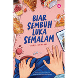 Biar Sembuh Luka Semalam by Aidil Ghazali