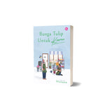Bunga Tulip Untuk Kamu by Hiznawa