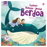 Farhan Belajar Untuk Berdoa Daripada Kisah Nabi Yunus A.S by Zafira Rozlan, Nabilah M. Zaidi & Ustaz Syaari Ab Rahman