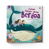 Farhan Belajar Untuk Berdoa Daripada Kisah Nabi Yunus A.S by Zafira Rozlan, Nabilah M. Zaidi & Ustaz Syaari Ab Rahman