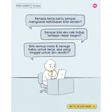 Jangan Ganggu Lepas Waktu Kerja, Boleh? Bagaimana Mengurus Kerjaya Agar Kehidupan Tidak Dirasakan Sia-sia