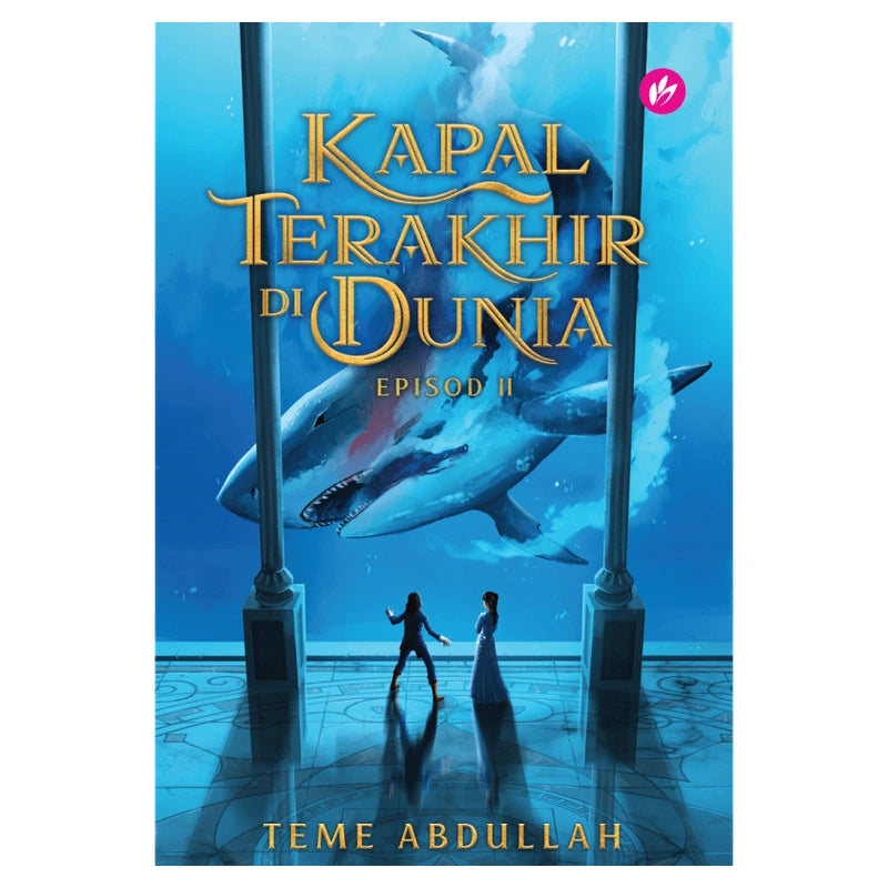 Kapal Terakhir Di Dunia Episod II by Teme Abdullah