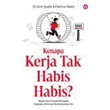 Iman Publication Buku Kenapa Kerja Tak Habis-habis?: Bagaimana Obsesi Mengejar Kejayaan Akhirnya Membebankan Diri by Dr. Amir Syahir & Fakhrur Radzi 201618